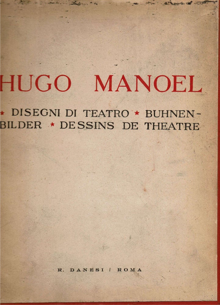 Item #14092 Disegni di teatro = Buhnen-bilde = Dessins de Theatre. Hugo Manoel.