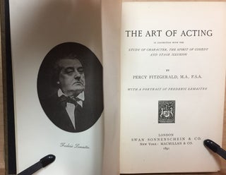 The Art of Acting : in connection with the Study of Character, the Spirit of Comedy and Stage Illusion