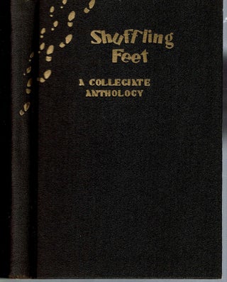 Item #14171 Shuffling Feet : A Heterogeneity of Collegiate Verse. Robert W. Haley, Philip A....