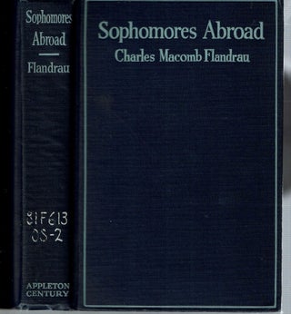 Item #14175 Sophomores Abroad. Charles Macomb Flandrau