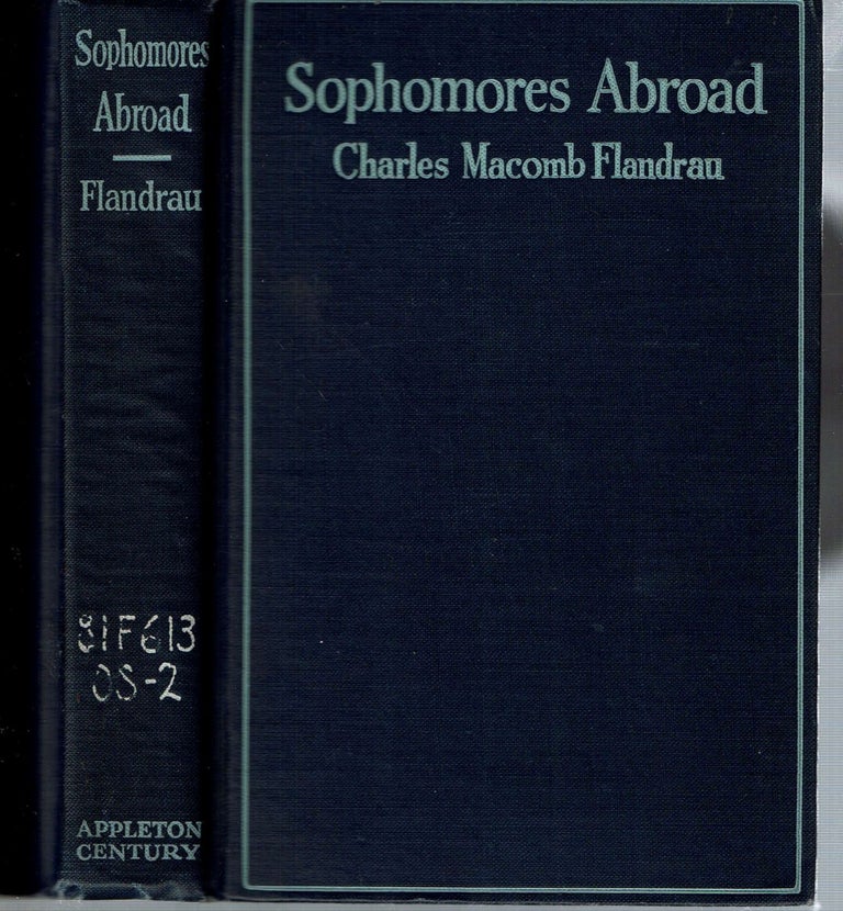 Item #14175 Sophomores Abroad. Charles Macomb Flandrau.