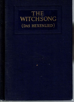 Item #14188 The Witchsong : (Das Hexenlied). Ernst von Wildenbruch, Carter Stanard Cole