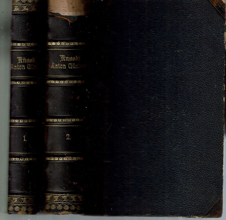 Item #14199 Anton Günther : Eine Biographie : [2 volumes] In zwei Bänden. Franz Peter Knoodt.