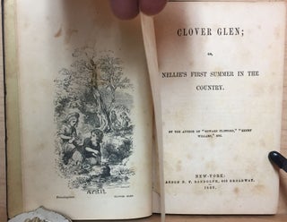 Clover Glen : or, Nellie's First Summer in the Country