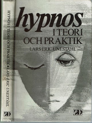 Item #14264 Hypnos i teori och praktik. Lars Eric Uneståhl, Unestahl