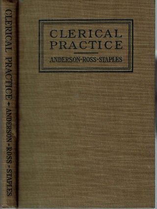 Item #14324 Clerical Practice. William Lincoln Anderson, Arthur W. Ross, Z. Carleton Staples