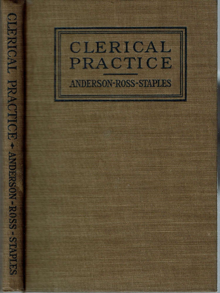 Item #14324 Clerical Practice. William Lincoln Anderson, Arthur W. Ross, Z. Carleton Staples.