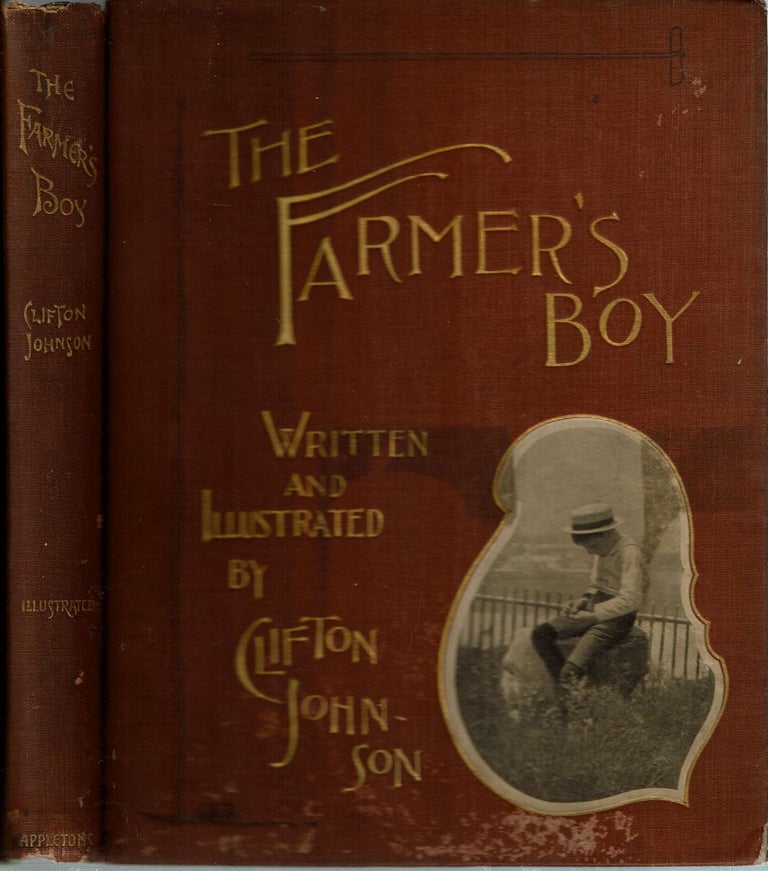 Item #14343 The Farmer's Boy. Clifton Johnson.