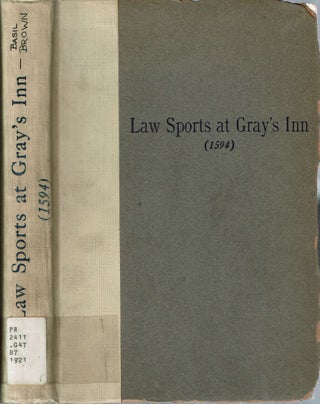 Item #14387 Law Sports At Gray's Inn (1594) : Including Shakespeare's connection with the Inn's...
