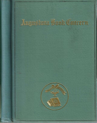 Item #14402 Augustana Book Concern 1889-1914 : samt Augustana-synodens tidigare...