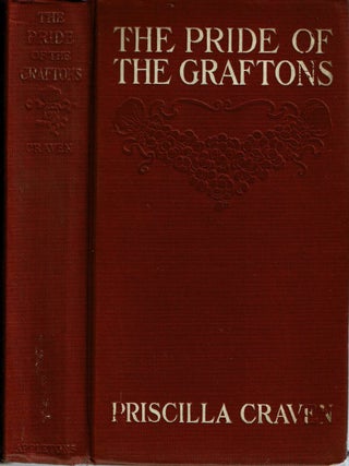 Item #14405 The Pride of the Graftons. Priscilla Craven, Florence Teignmouth Shore