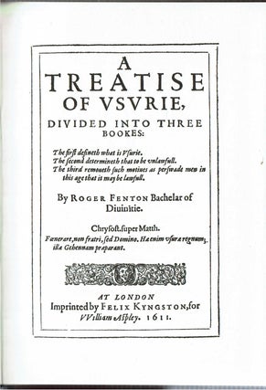 A Treatise of Usurie Divided Into Three Bookes : London 1611