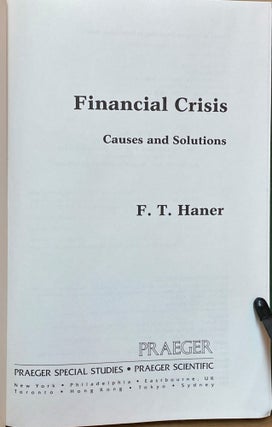 Financial Crisis : Causes and Solutions