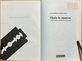 Ojala te mueras y otras novelas clandestinas mexicanas Una antologia