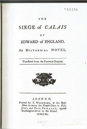 The Siege of Calais [By Edward of England : An Historical Novel]