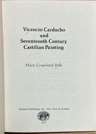 Vicencio Carducho and Seventeenth Century Castilian Painting