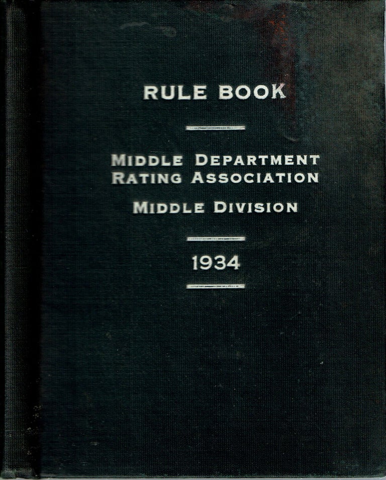 Item #14508 Rule Book : Rules, Forms and General Minimums. Middle Department Rating Association. Middle Division.