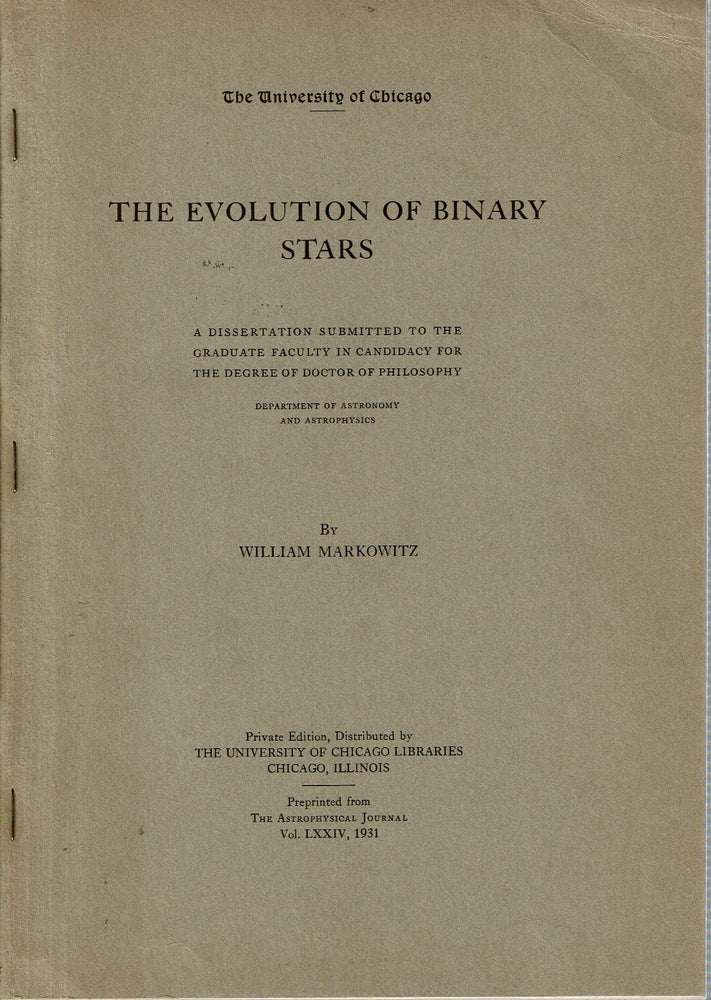 Item #14531 The Evolution of Binary Stars. William Markowitz.