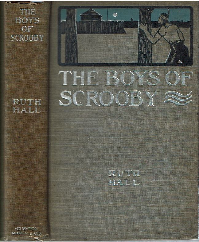 Item #14548 The Boys Of Scrooby. Ruth Hall.