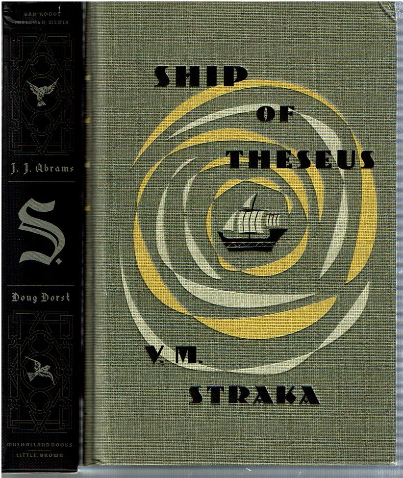 S. The Ship of Theseus by Doug Dorst, J J. Abrams, V M. Straka on Mike's  Library