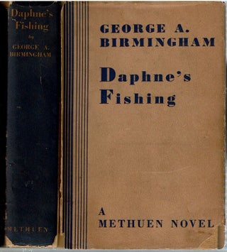 Item #14577 Daphne's Fishing. George A. Birmingham, James Owen Hannay
