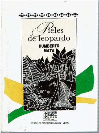 Item #14648 Pieles De Leopardo. Humberto Mata