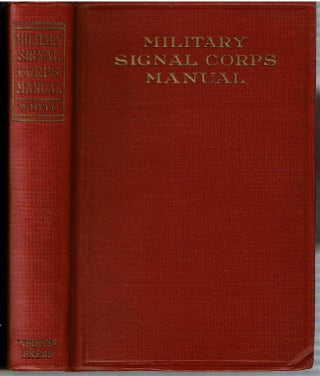 Item #14667 Military Signal Corps Manual. James Andrew White