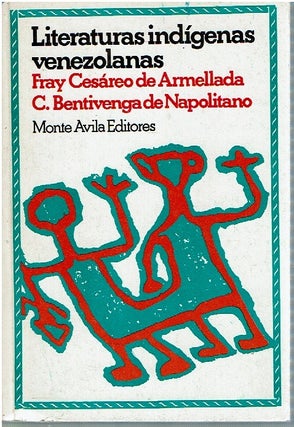 Item #14695 Literaturas indígenas venezolanas : visión panorámica actual de las literaturas...