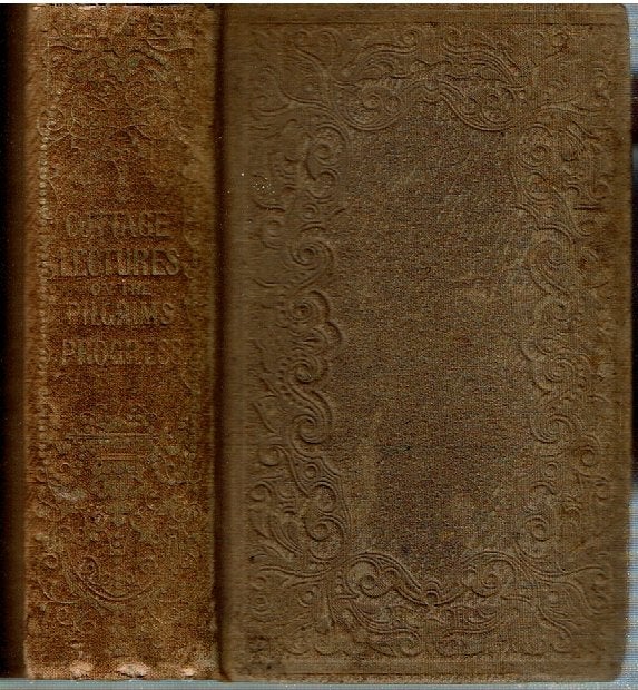 Item #14749 Cottage Lectures or the Pilgrim's Progress Practically Explained. Charles Overton, John Bunyan.
