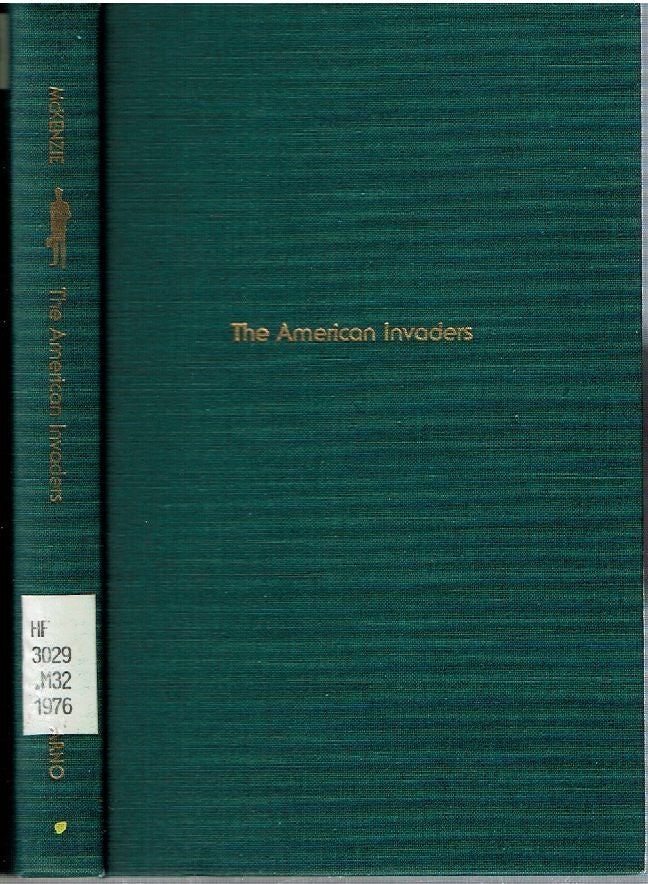 Item #14795 The American Invaders. Frederick Arthur Mackenzie.