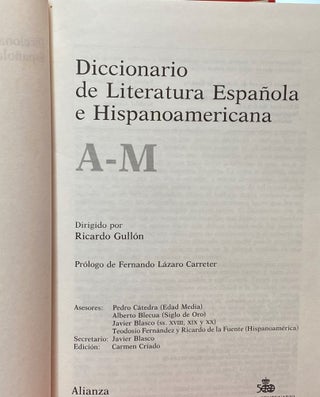 Diccionario De Literatura Española E Hispanoamericana (2 volumes) Tomo I : A-M y Tomo II : N-Z