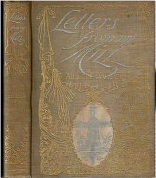 Item #14869 Letters from My Mill. Alphonse Daudet, Frank Hunter Potter