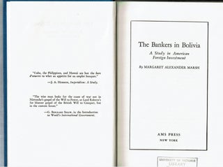 The Bankers in Bolivia : A Study in American Foreign Investment