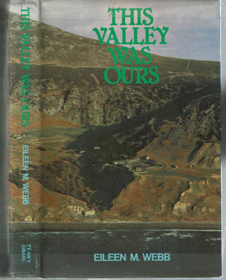 Item #14882 This Valley Was Ours. Eileen M. Webb.