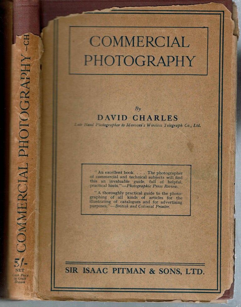 Item #14890 Commercial Photography : A practical handbook explaining modern methods and appliances for the production of high grade commercial photographs. David Charles.