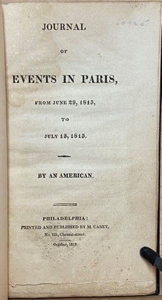 Journal of Events in Paris, from June 29, 1815, to July 13, 1815 : By An American