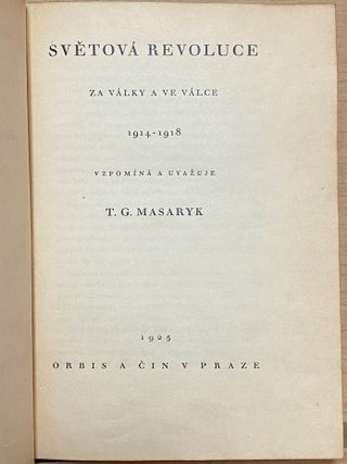 Svetová Revoluce : Za války a ve válce 1914-1918 : Vzpomíná a uvazuje