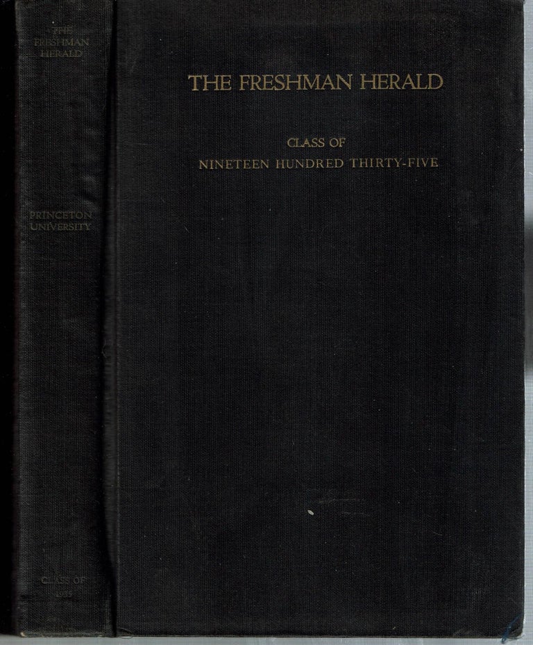 Item #14938 The Freshman Herald : Class of Nineteen Hundred Thirty-Five : Princeton University. Jerrold Gordon Van Cise, Princeton University.