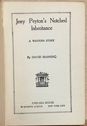 Jerry Peyton's Notched Inheritance : A Western Story