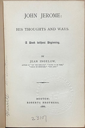 John Jerome : His Thoughts And Ways : A Book without Beginning