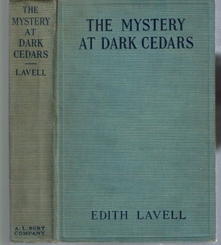 Item #15019 The Mystery At Dark Cedars. Edith Lavell