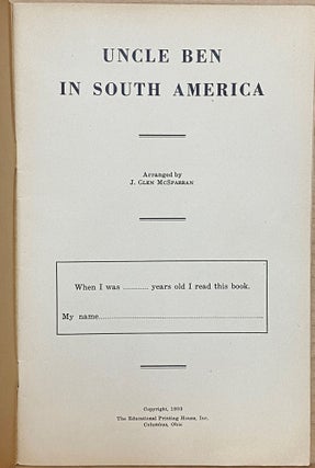 The Uncle Ben Books : lot of ten volumes Uncle Ben in South America; Panama; Switzerland and Holland; Norway and Lapland; with the Eskimos; Japan; China; Hawaii Philippines and the South Sea Islands; India and Egypt; Africa