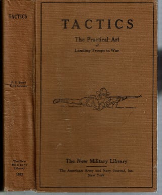 Item #15032 Tactics : The Practical Art of Leading Troops in War : With numerous illustrations,...