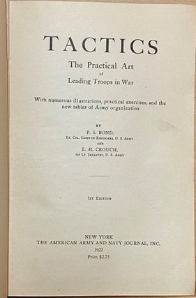 Tactics : The Practical Art of Leading Troops in War : With numerous illustrations, practical exercises, and the new tables of Army organization
