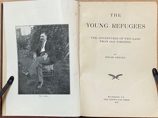 The Young Refugees : The adventures of two lads from old Virginia