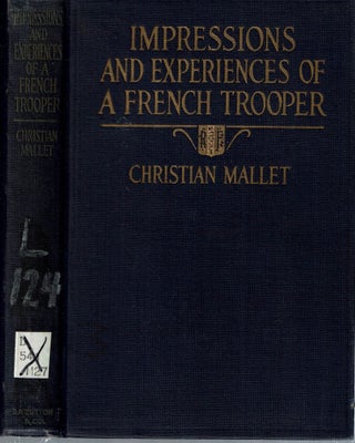 Item #15091 Impressions and Experiences of a French Trooper 1914-1915. Christian Mallet
