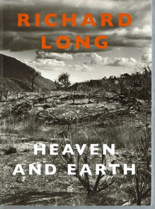 Item #15100 Richard Long : Heaven and Earth. Clarrie Wallis, Richard Long