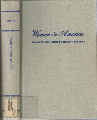 Item #15105 Probate Confiscation : Unjust Laws Which Govern Woman. Mrs Joseph W. Stow, Marietta...