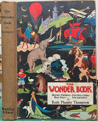 Item #15112 The Wonder Book : Stories - Pictures - Games - Puzzles - Hero Tales - Animal Lore -...