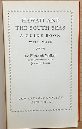 Hawaii and the South Seas : A Guide Book with Maps